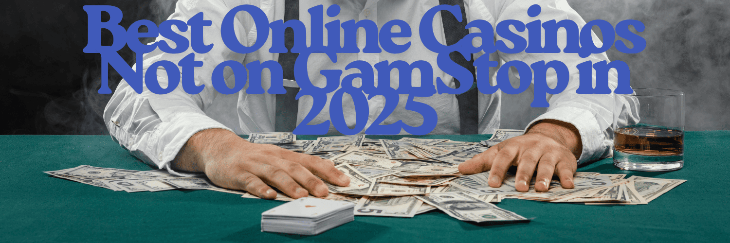 Exploring Casinos Not on Gamstop UK Your Comprehensive Guide Exploring Casinos Not on Gamstop UK Your Comprehensive Guide