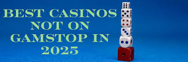 Discover the Best Casino Sites Not on Gamstop -1838042107