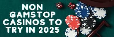 Exploring Casinos Not Registered with GamStop Alternatives for Enthusiastic Players